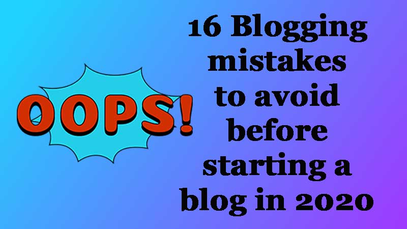 blogging-mistakes-to-avoid-in-2020