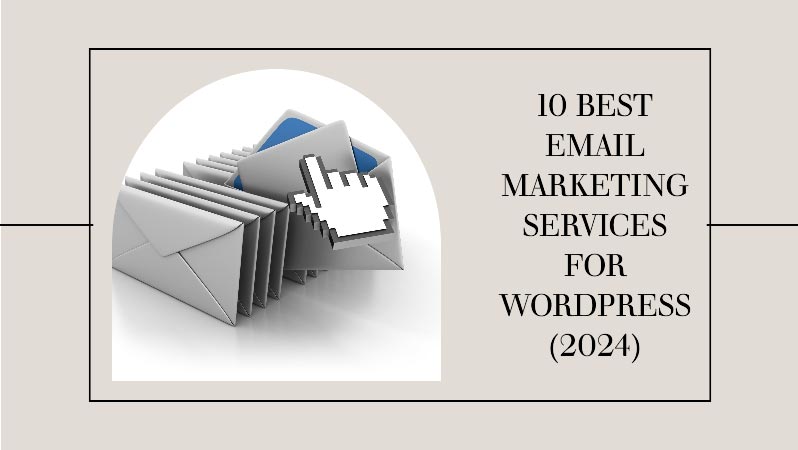 10-Best-Email-Marketing-services-for-WordPress-(2024)