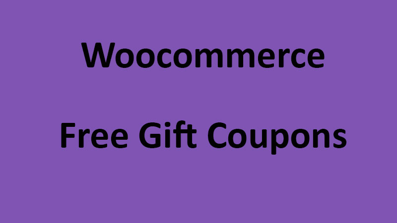 woocommerce-free-gifts-coupons