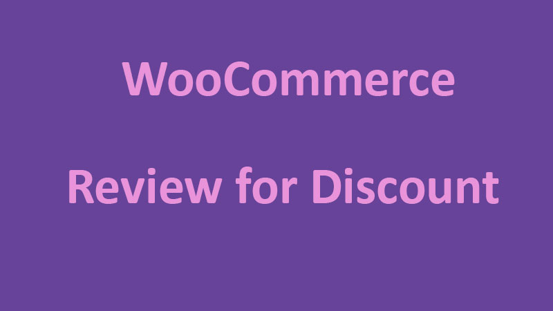 woocommerce-review-for-discount