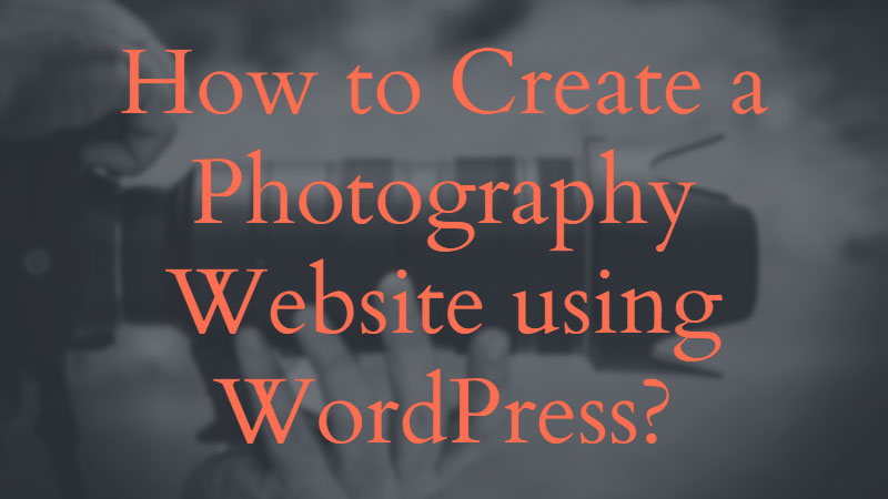 create-a-photography-website-using-wordpress