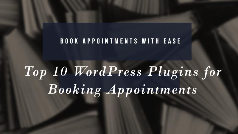 10+ Best WordPress Appointment Booking Plugins (2024)