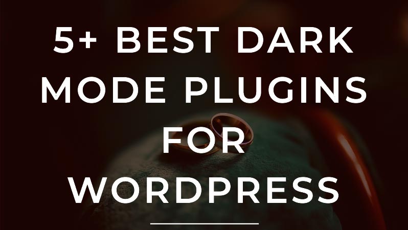 5+-Best-Dark-Mode-Plugins-for-WordPress-2024