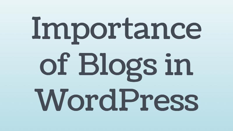 importance-of-blogs-in-wordpress