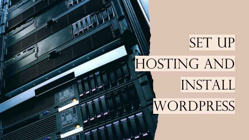 Set-Up-Hosting-and-Install-WordPress-to-start-a-blog-in-wordpress