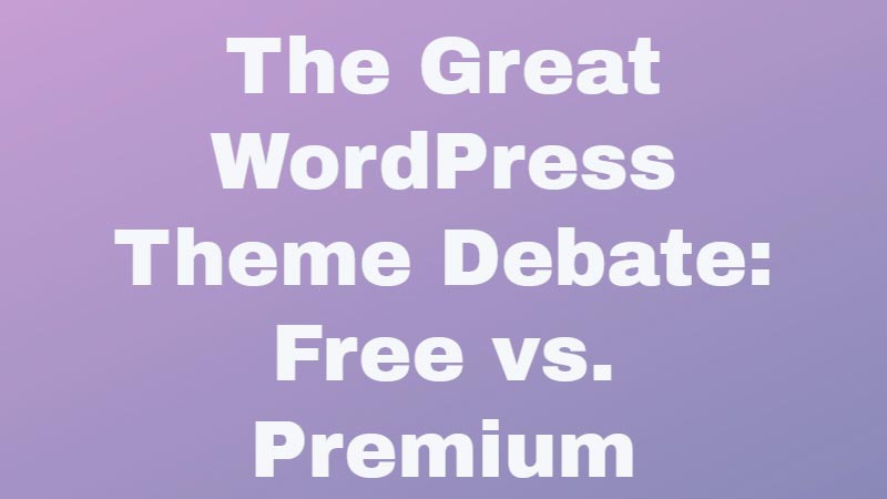 free-and-premium-or-pro-wordpress-theme