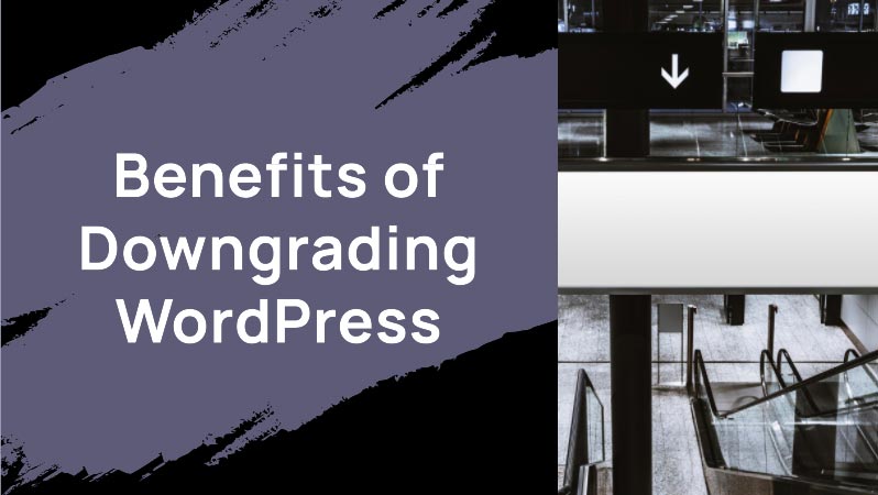 Downgrading-WordPress-Key-Considerations