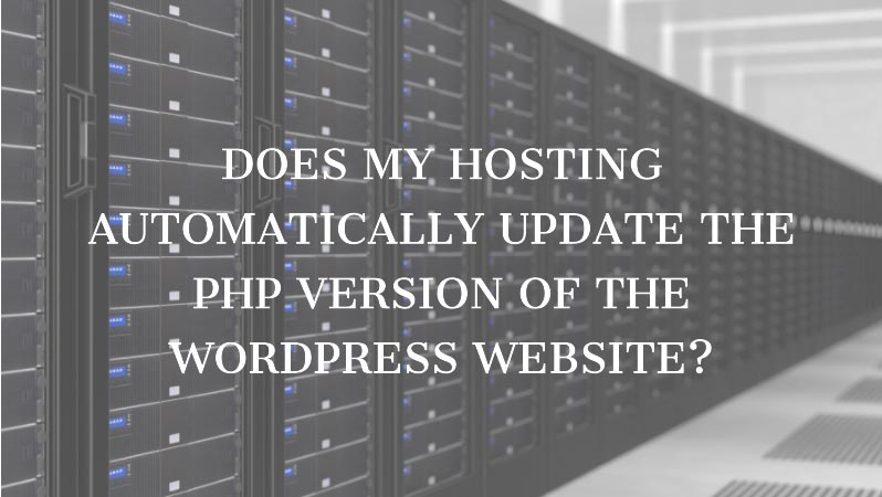 can-hosting-update-php-automatically-in-wordpress