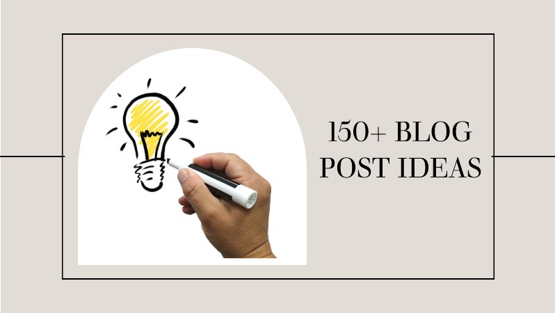 150-Blog-Post-Ideas